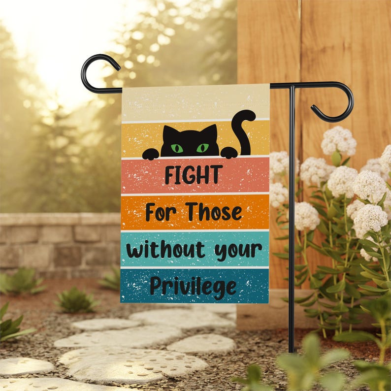 Fight For Those Without Your Privilege Garden Flag, 12x18 Inch Double Sided, Feminist Flag, Women's Rights Flag, Equality, Anti-Trump Flag