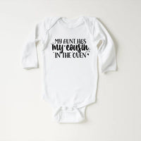 My Aunt Has My Cousin In The Oven Baby Shirt, Cute Family Gift