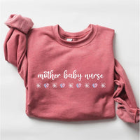 Mother Baby Nurse Sweatshirt, Labor and Delivery Nurse Gift