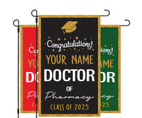 Personalized Doctor of Pharmacy Graduation Garden Flag, Double Sided, Custom Graduate 2025, Class of 2025 Yard Sign, Graduation 2025 Flag