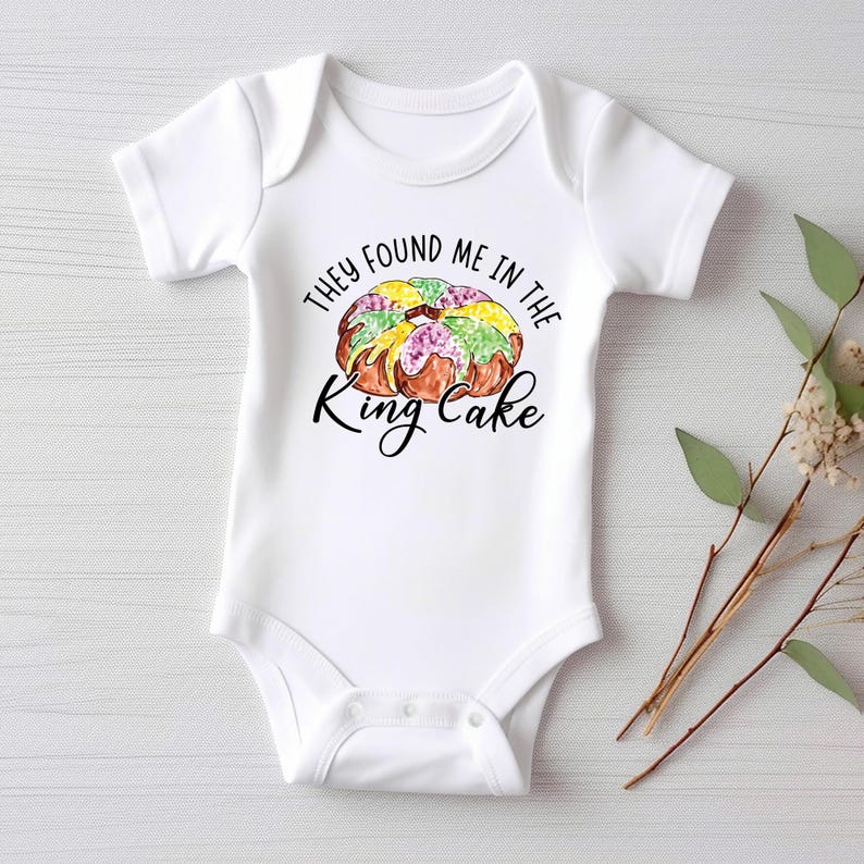 They Found Me in the King Cake Baby Shirt, Minimalist Baby Shower Gift