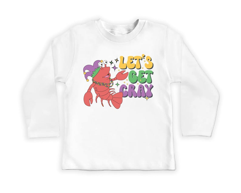 Let’s Get Cray Mardi Gras Baby Sweatshirt