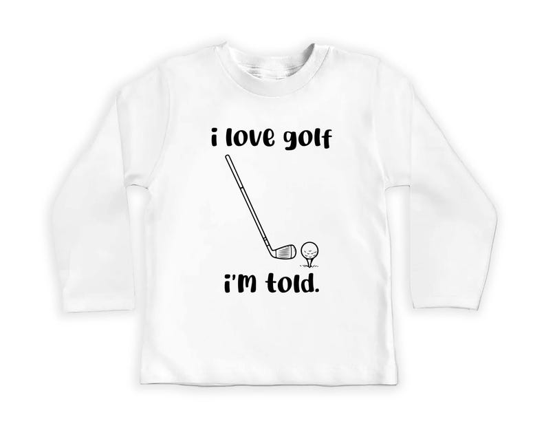 I Love Golf I'm Told Baby Bodysuit, Funny Golfing Fan Boy Clothes