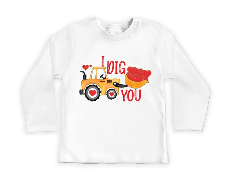 Valentine’s Day Baby Shirt, I Dig You Valentine Gift