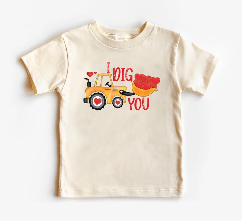 Valentine’s Day Baby Shirt, I Dig You Valentine Gift