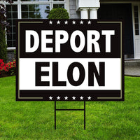 Deport Elon Yard Sign - Resist Hate Lawn Sign, Anti-Trump Sign, Women's Rights, Resist Racism, Resist Fascism Yard Sign with Metal H-Stake