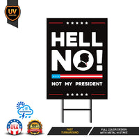 Not My President Yard Sign - Resist Hate Lawn Sign, Anti-Trump Sign, Resist Racism, Resist Fascism Yard Sign with Metal H-Stake