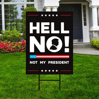 Not My President Yard Sign - Resist Hate Lawn Sign, Anti-Trump Sign, Resist Racism, Resist Fascism Yard Sign with Metal H-Stake