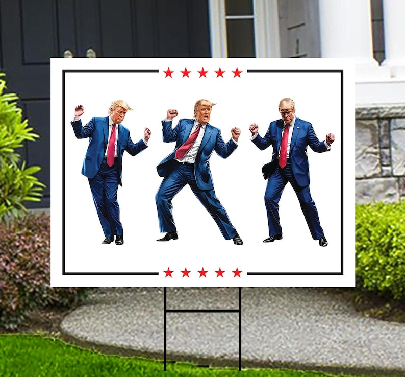 Trump Dance Yard Sign - Funny Trump Dancing Garden Sign, Trump MAGA Lawn Sign, Trump Lover Gift, Donald Trump Yard Sign with Metal H-Stake