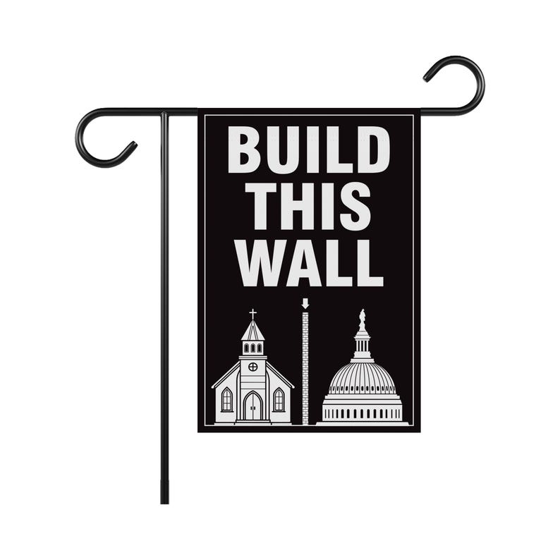 Build This Wall Garden Flag, 12x18 Inch Double Sided, Church And State Flag, Freedom Religion Flag, Women Rights, Christian National Flag