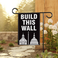 Build This Wall Garden Flag, 12x18 Inch Double Sided, Church And State Flag, Freedom Religion Flag, Women Rights, Christian National Flag