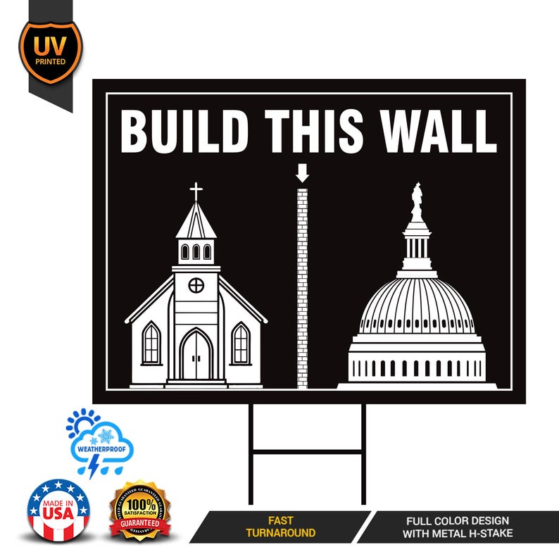 Build This Wall Yard Sign - Church And State Lawn Sign, Freedom Religion, Women Rights Sign, Christian National Yard Sign with Metal H-Stake