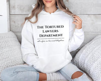 Tortured Lawyers Department Hoodie