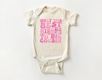 Only the Best Nieces Get Promoted to Big Cousin Baby Shirt