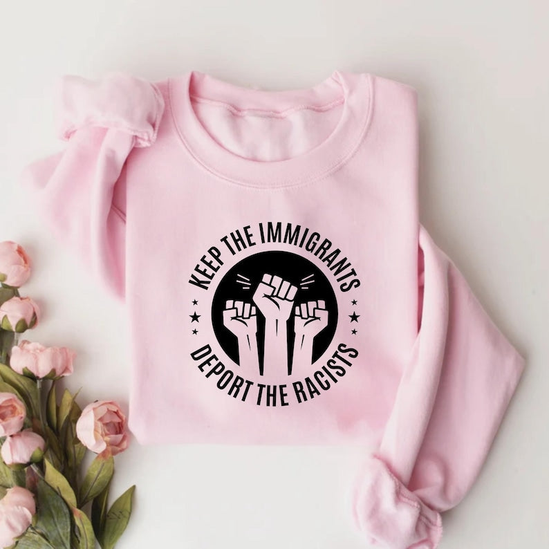 Immigrants Sweatshirt, Equal Rights Immigrant Support