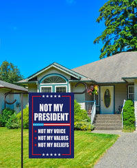 Not My President Garden Flag, 12x18 Inch Double Sided