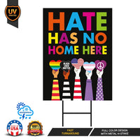 Hate Has No Home Here Yard Sign - Black Lives Matter Lawn Sign, Human Rights Sign, Anti Racism Sign Outside Garden Decor with Metal H-Stake