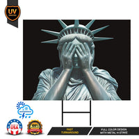 Weeping Statue of Liberty Yard Sign - Anti-Trump Lawn Sign, Lady Liberty Sign, Democracy, Anti Racism Political Yard Sign with Metal H-Stake