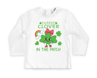 Cutest Clover in the Patch St. Patrick's Day Baby Sweatshirt