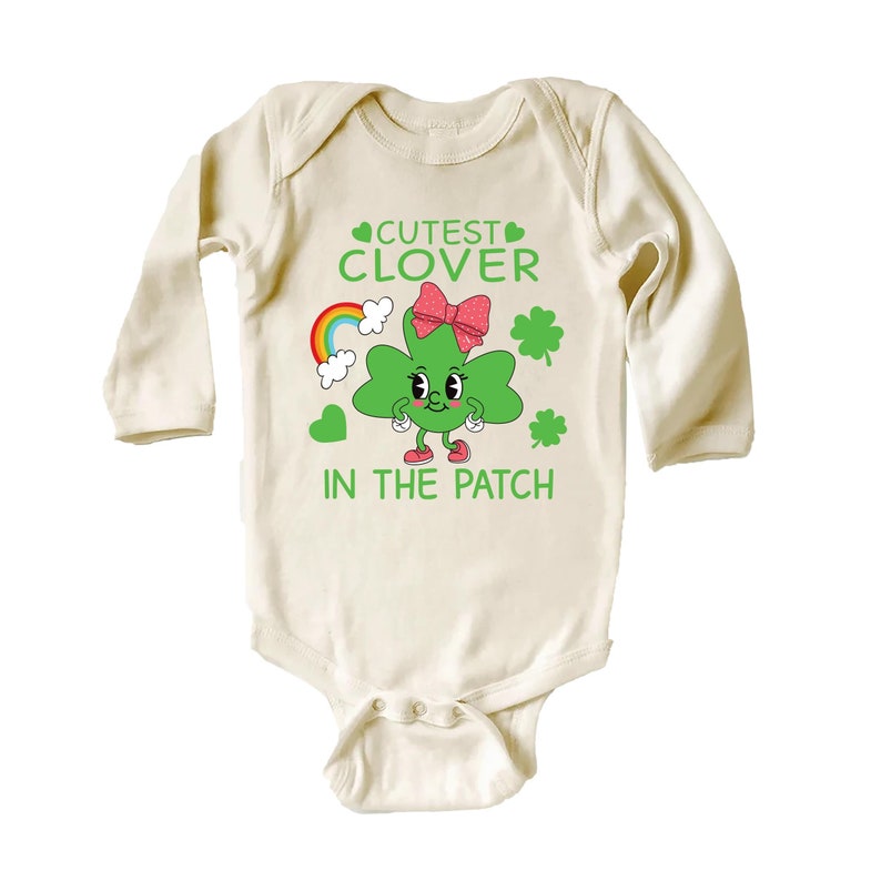 Cutest Clover in the Patch St. Patrick's Day Baby Sweatshirt