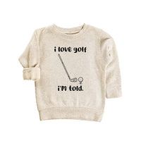 I Love Golf I'm Told Baby Bodysuit, Funny Golfing Fan Boy Clothes