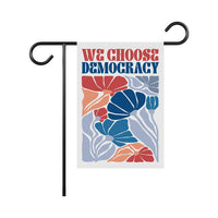 We Choose Democracy Garden Flag, 12x18 Inch Double Sided, Resist Hate Flag, Anti-Trump Flag, Resist Racism Flag, Resist Fascism Flag