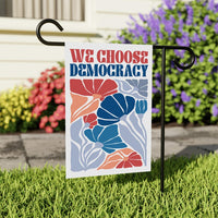 We Choose Democracy Garden Flag, 12x18 Inch Double Sided, Resist Hate Flag, Anti-Trump Flag, Resist Racism Flag, Resist Fascism Flag