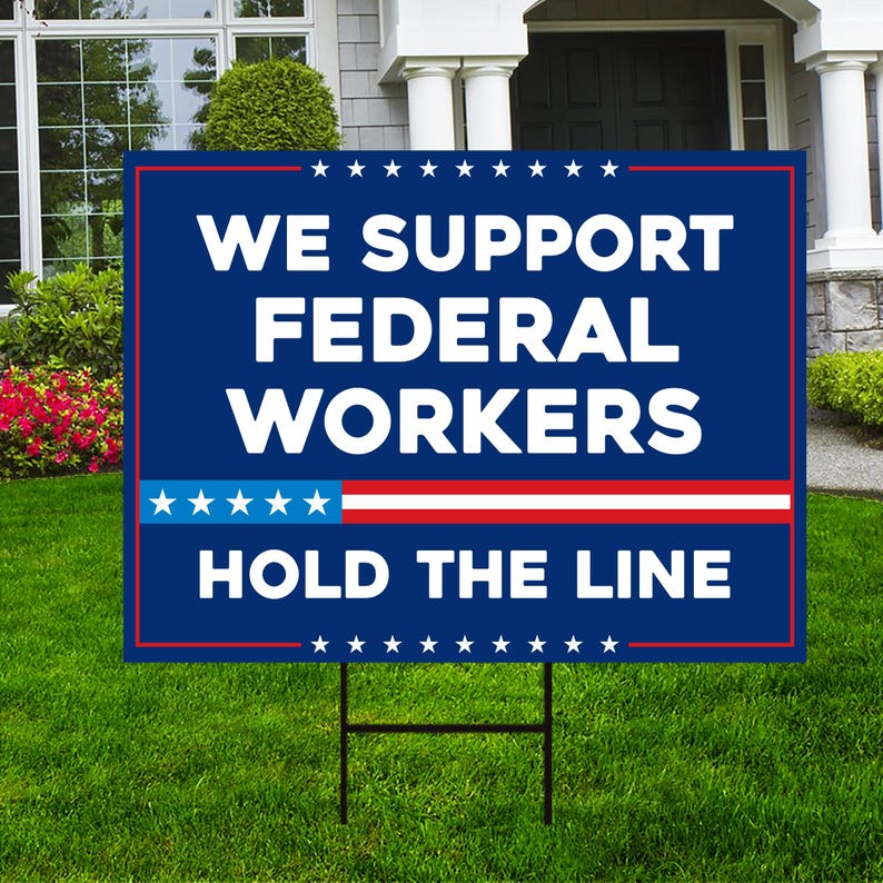 Support Federal Workers Yard Sign - Resist Hate Lawn Sign, Anti-Trump Sign, Resist Racism, Resist Fascism Yard Sign with Metal H-Stake