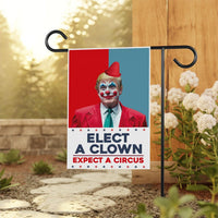 Elect A Clown Expect A Circus Garden Flag, 12x18 Inch Double Sided, Resist Hate, Anti-Trump Flag, Resist Racism Flag, Resist Fascism Flag