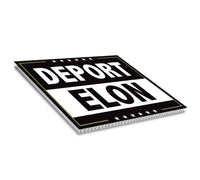 Deport Elon Yard Sign - Resist Hate Lawn Sign, Anti-Trump Sign, Women's Rights, Resist Racism, Resist Fascism Yard Sign with Metal H-Stake