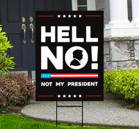 Not My President Yard Sign - Resist Hate Lawn Sign, Anti-Trump Sign, Resist Racism, Resist Fascism Yard Sign with Metal H-Stake