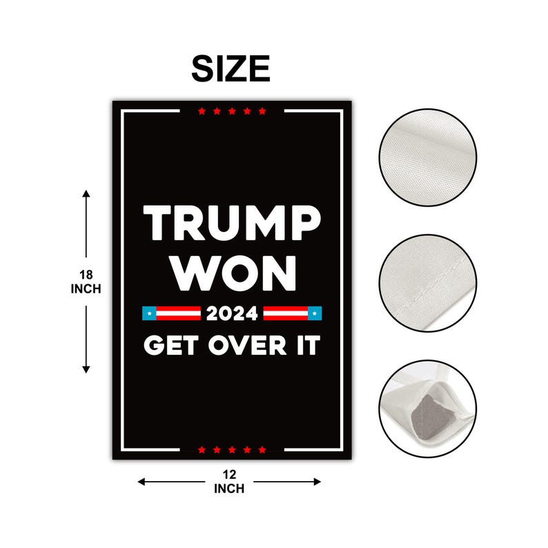 Trump Won Get Over It Garden Flag, 12x18 Inch Double Sided, JD Vance Lawn Flag, 45 47 President Donald Trump Flag, Trump Won Flag