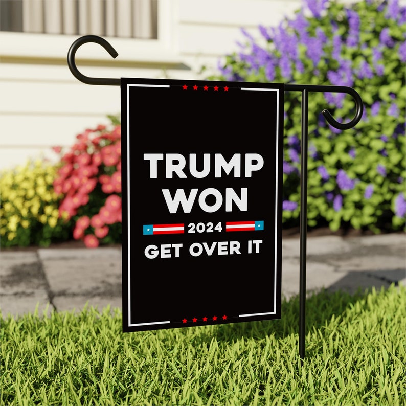 Trump Won Get Over It Garden Flag, 12x18 Inch Double Sided, JD Vance Lawn Flag, 45 47 President Donald Trump Flag, Trump Won Flag