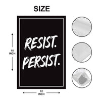 Resist. Persist. Garden Flag, 12x18 Inch Double Sided, Resist Hate, Anti-Trump, Pro Women's Rights, Resist Racism Flag, Resist Fascism Flag