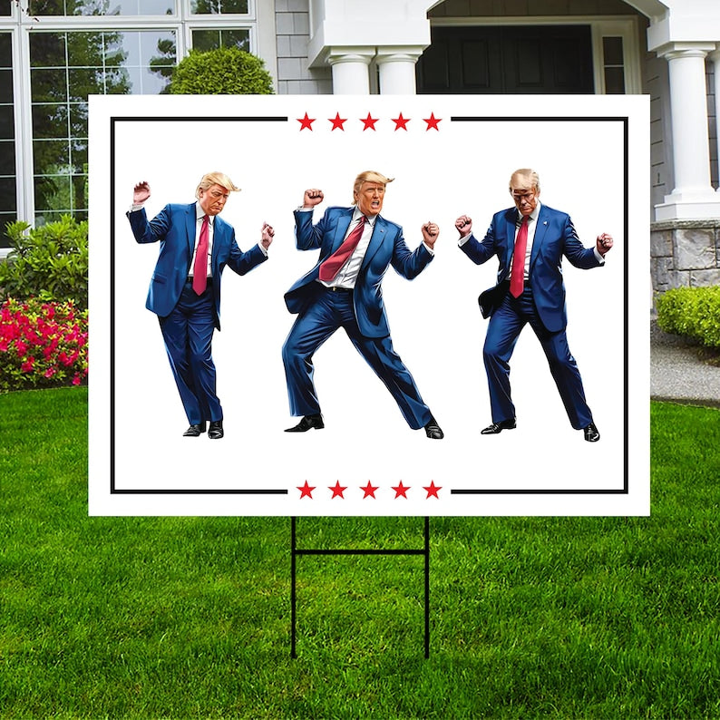 Trump Dance Yard Sign - Funny Trump Dancing Garden Sign, Trump MAGA Lawn Sign, Trump Lover Gift, Donald Trump Yard Sign with Metal H-Stake