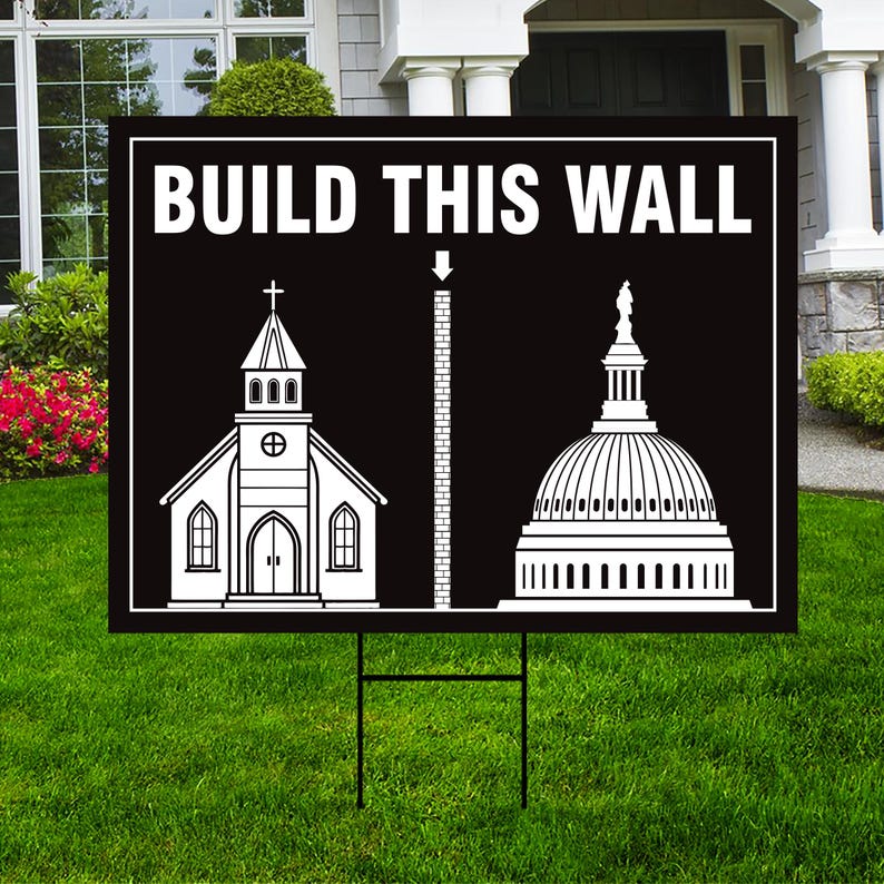 Build This Wall Yard Sign - Church And State Lawn Sign, Freedom Religion, Women Rights Sign, Christian National Yard Sign with Metal H-Stake