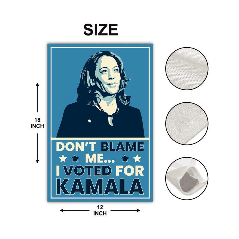 Don't Blame Me I Voted for Kamala Garden Flag, Double Sided, Resist Hate, Anti-Trump, Pro Women's Rights, Resist Racism, Resist Fascism Flag