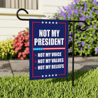 Not My President Garden Flag, 12x18 Inch Double Sided