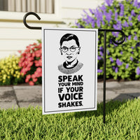 Speak Your Mind Even If Your Voice Shakes Garden Flag, 12x18 Inch Double Sided