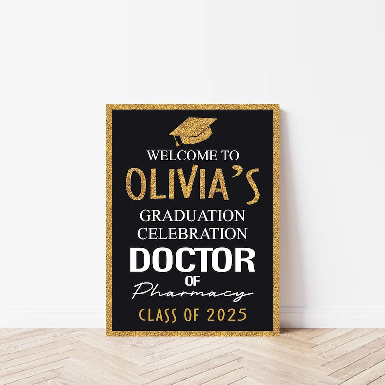 Personalized Graduation 2025 Welcome Sign, Custom Doctor of Pharmacy Class of 2025