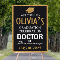 Personalized Graduation 2025 Welcome Sign, Custom Doctor of Pharmacy Class of 2025