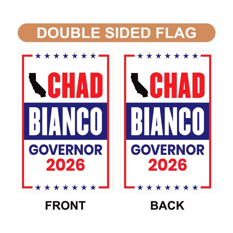 Chad Bianco For California Governor 2026 Garden Flag, Double Sided, 2026 Governor Flag, Elections Flag, Race Red White & Blue Flag