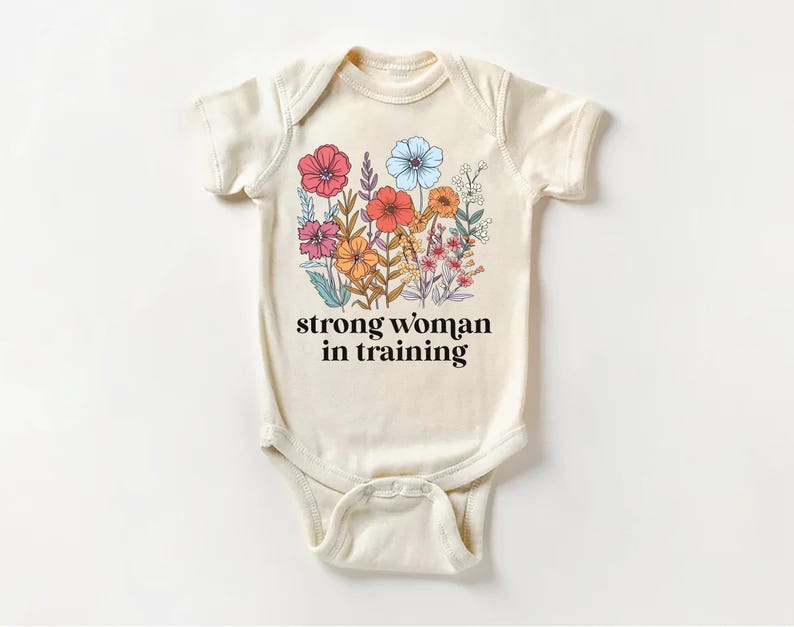 Strong Woman in Training Baby Bodysuit, Baby Shirt, Toddler Sweatshirt - Wildflower Floral Outfit, Women Empowerment Feminist Baby Gift