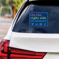 Right Side of History Vinyl Sticker, Resist Hate Decal, Anti-Trump, Resist Racism Sticker, Resist Fascism Car Bumper Sticker