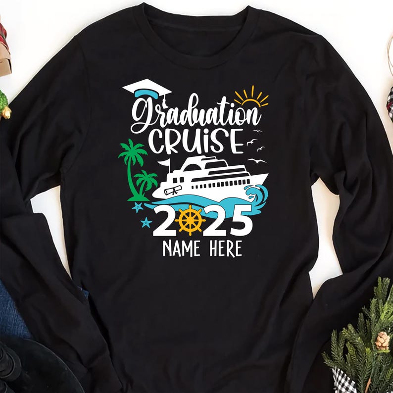 Custom Graduation Cruise 2025 Long Sleeve Shirt