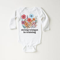 Strong Woman in Training Baby Bodysuit, Baby Shirt, Toddler Sweatshirt - Wildflower Floral Outfit, Women Empowerment Feminist Baby Gift