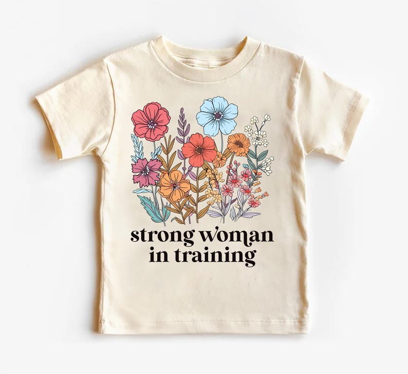 Strong Woman in Training Baby Bodysuit, Baby Shirt, Toddler Sweatshirt - Wildflower Floral Outfit, Women Empowerment Feminist Baby Gift