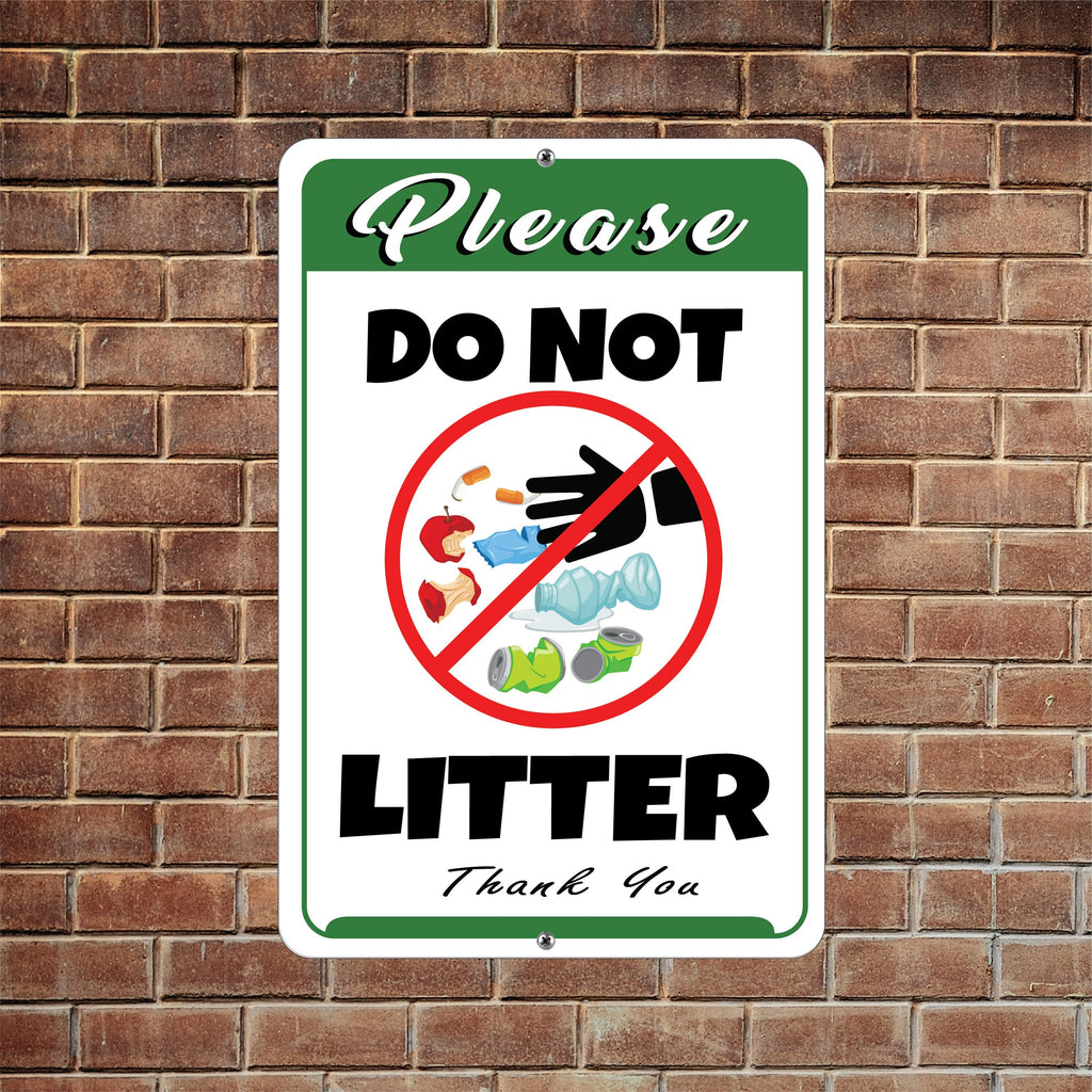 Please Do Not Litter Aluminum Sign - Don't Litter Rust Free Aluminum Sign, Weather/Fade Resistant, Easy Mounting No Littering Metal Sign