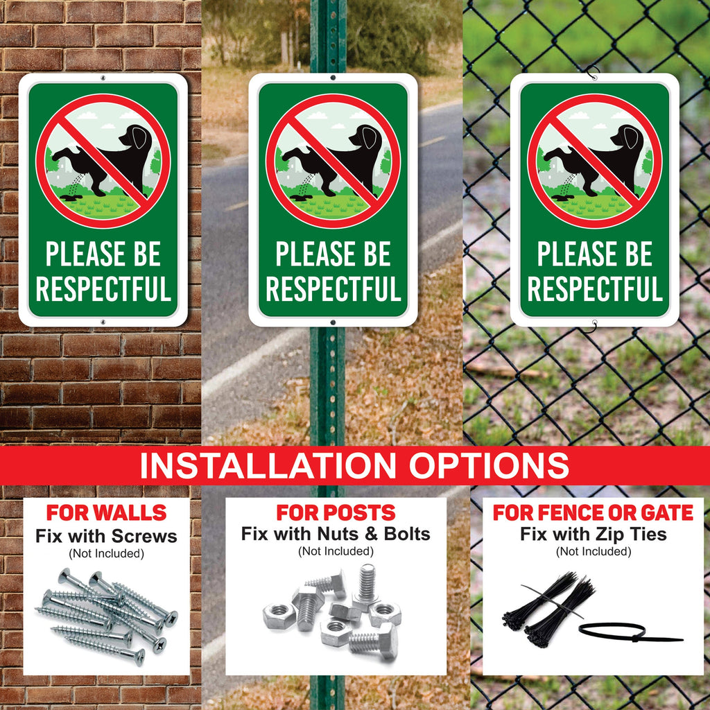 Please Be Respectful Aluminum Sign - No Dog Pooping or Peeing Rust Free Aluminum Sign, Weather/Fade Resistant, Easy Mounting Metal Sign