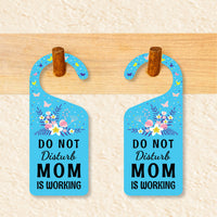 Mom Is Working Door Hanger, Work Status Doorknob Sign, PVC Door Knob Hanger Sign, Do Not Disturb, in Session, in a Meeting